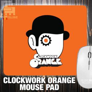 MOUSE PAD CLOCKWORK ORANGE