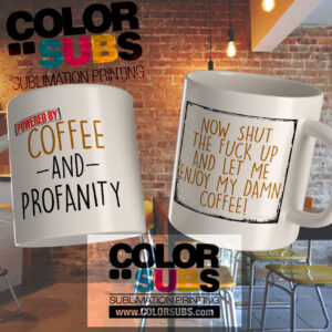 MUG COFFEE AND PROFANITY