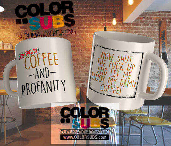MUG COFFEE AND PROFANITY